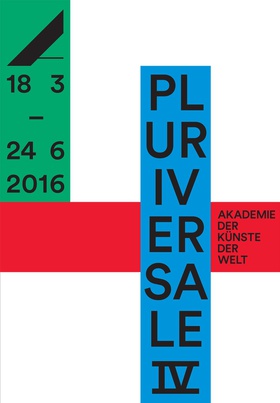 Pluriversale IV, 18 March-24 June, 2016.
