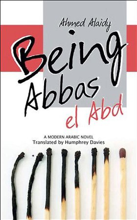 Being Abbas el Abd, Ahmad Alaidy.