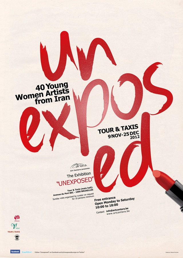 Poster for the exhibition Unexposed, curated by Tara Aghdashloo, which took place in Brussels (2012), Athens and Warsaw (2013).