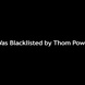 I Was Blacklisted by Thom Powers